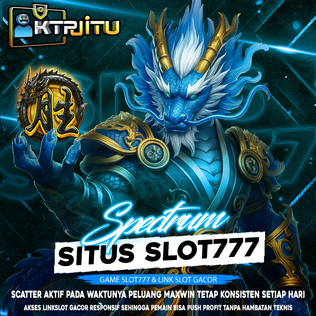 KTpjITu 🌀 Spectrum Situs Game Slot777 & Link Slot Gacor Irama Maxwin Konsisten image 1